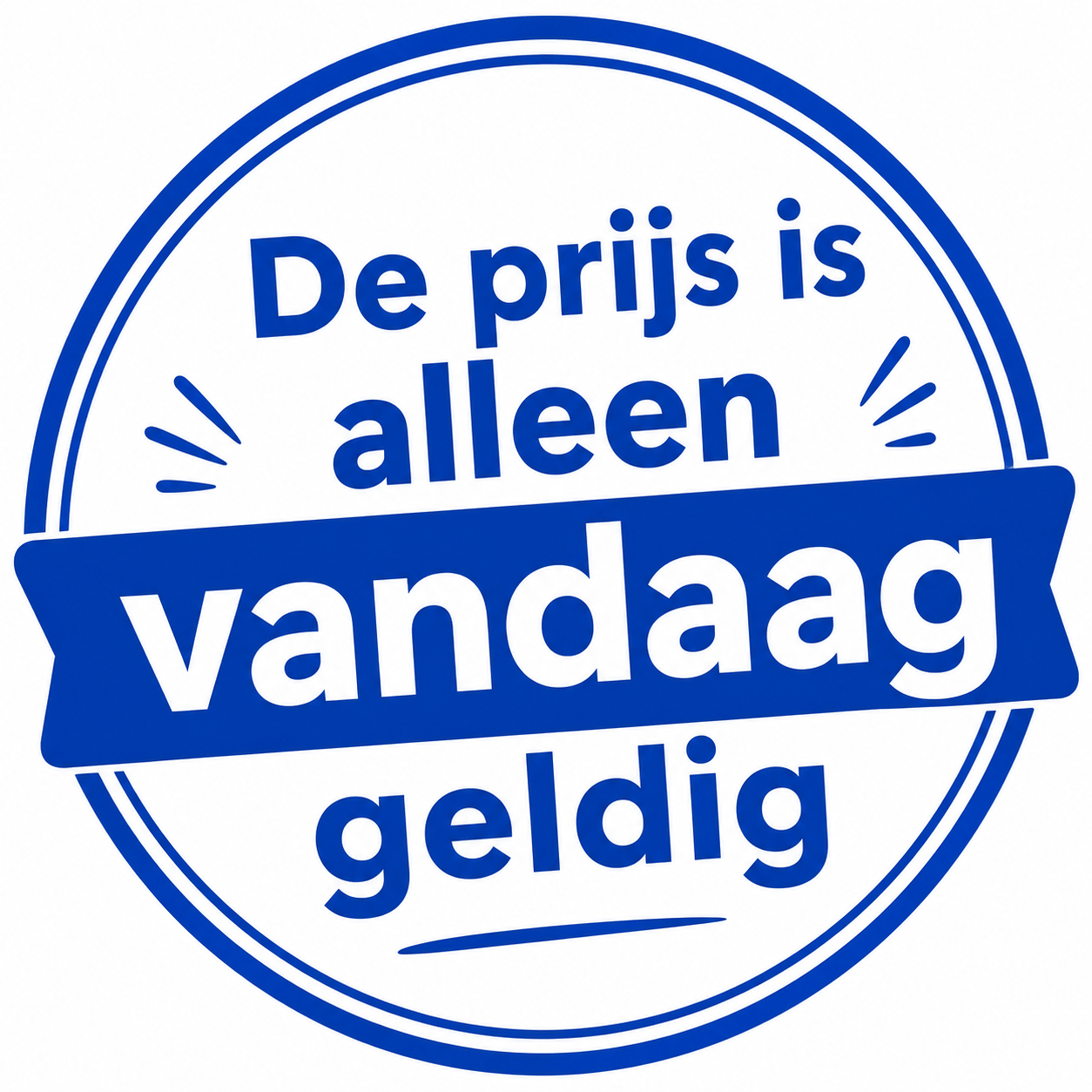 “De prijs geldt alleen vandaag” TIP